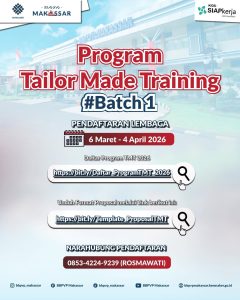 Program Tailor Made Training (TMT) Batch 1